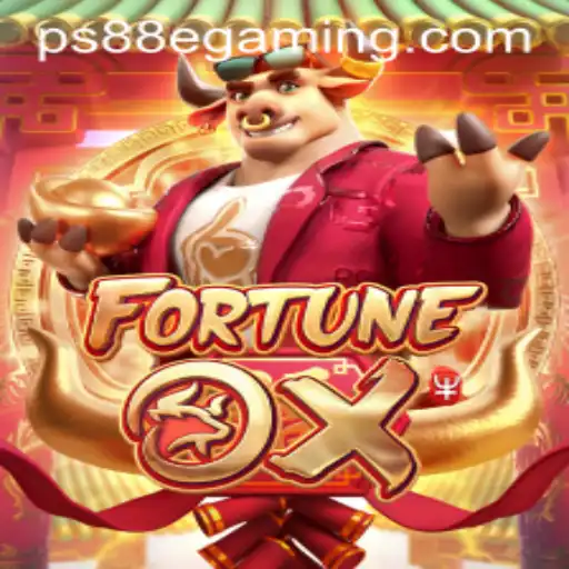 Dive into the World of FortuneOx with PS88 eGaming