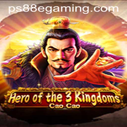 Heroofthe3KingdomsCaoCao: Embark on an Epic Journey with PS88 eGaming