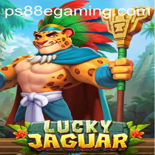 Exploring LuckyJaguar: The Exciting Game from PS88 eGaming