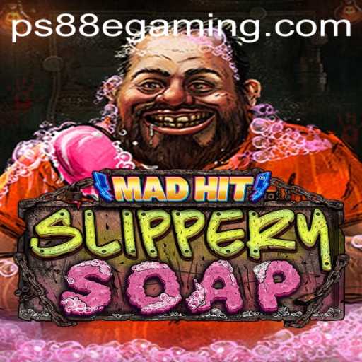 MadHitSlipperySoap: A Thrilling Adventure with PS88 eGaming